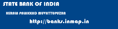 STATE BANK OF INDIA  KERALA PALAKKAD MUVATTUPUZHA   banks information 